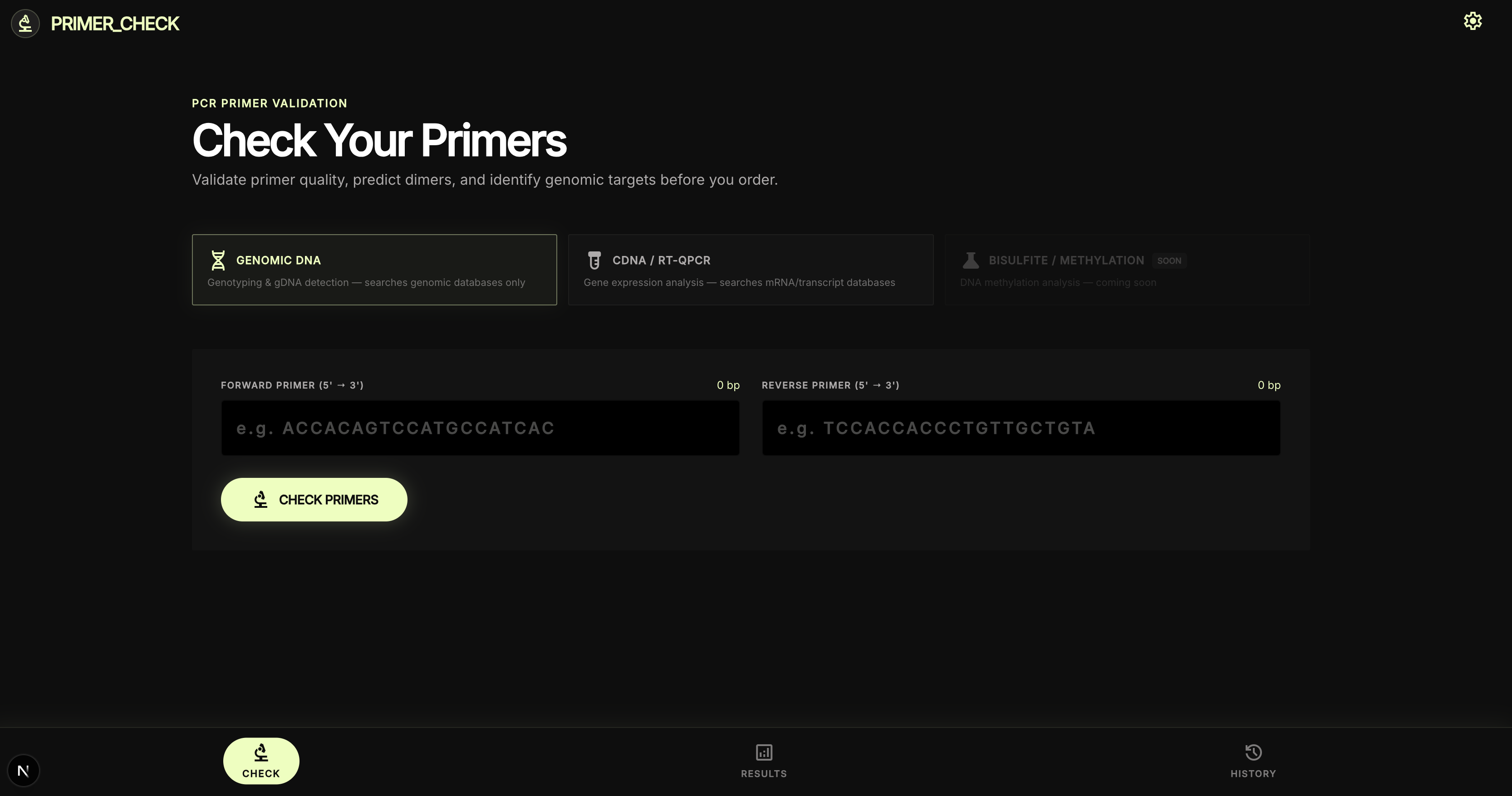 Pick a target type — genomic DNA or cDNA/RT-qPCR — paste the forward and reverse sequences, and queue the run.