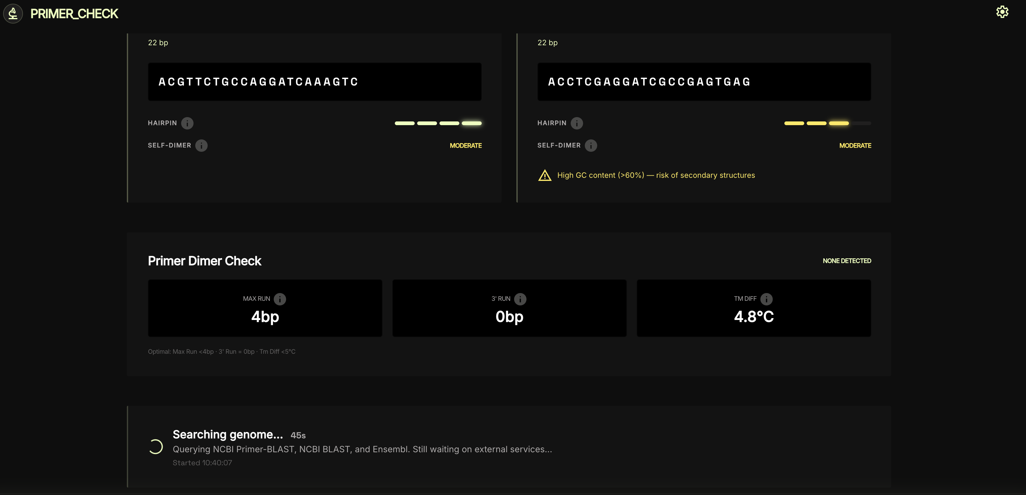 Cross-primer dimer analysis lands immediately from the local tier; genomic specificity loads in a second phase from NCBI Primer-BLAST, NCBI BLAST, and EBI / Ensembl REST.